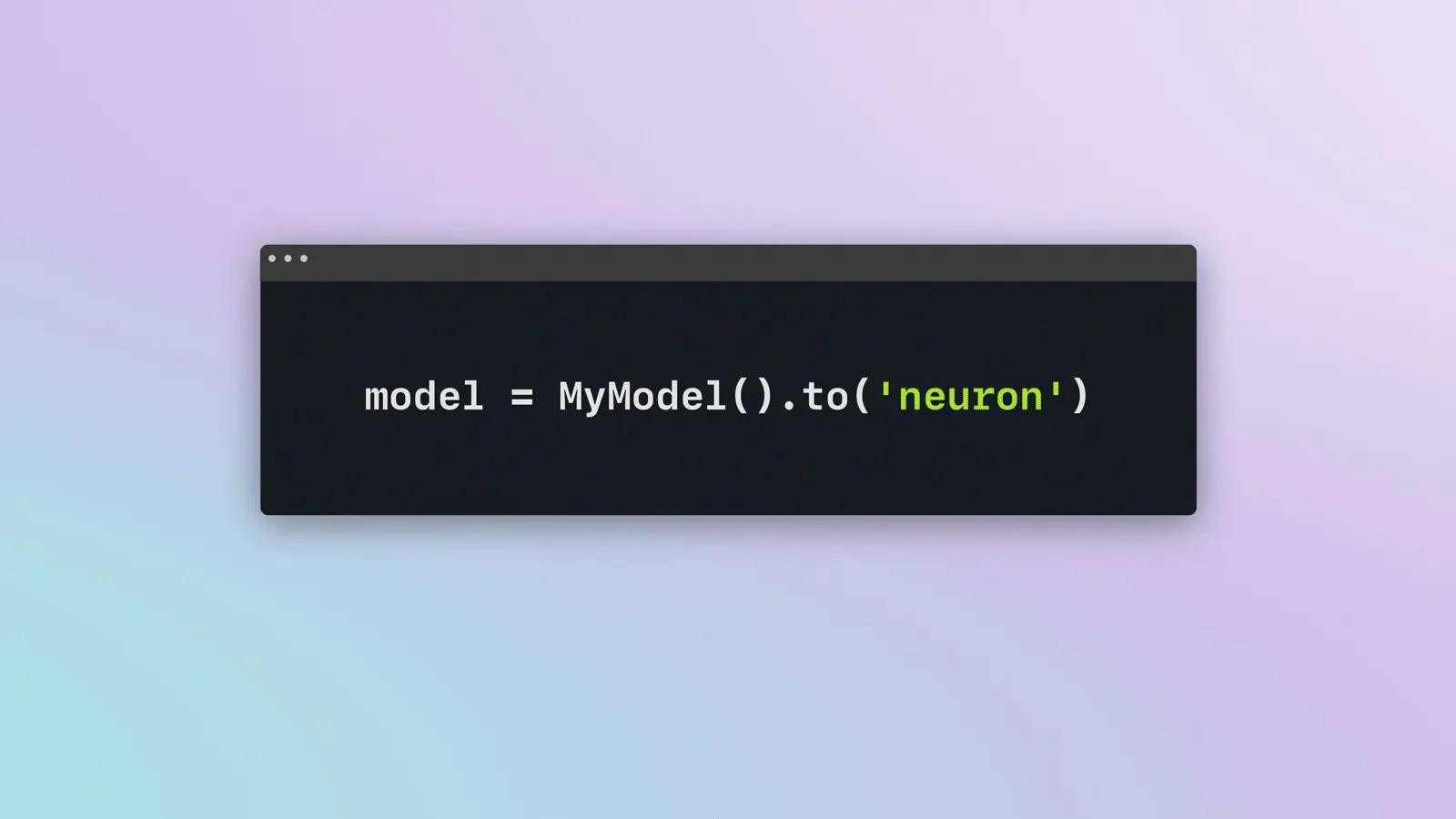 Code editor window showing a PyTorch model moved to the neuron device with one line of code.