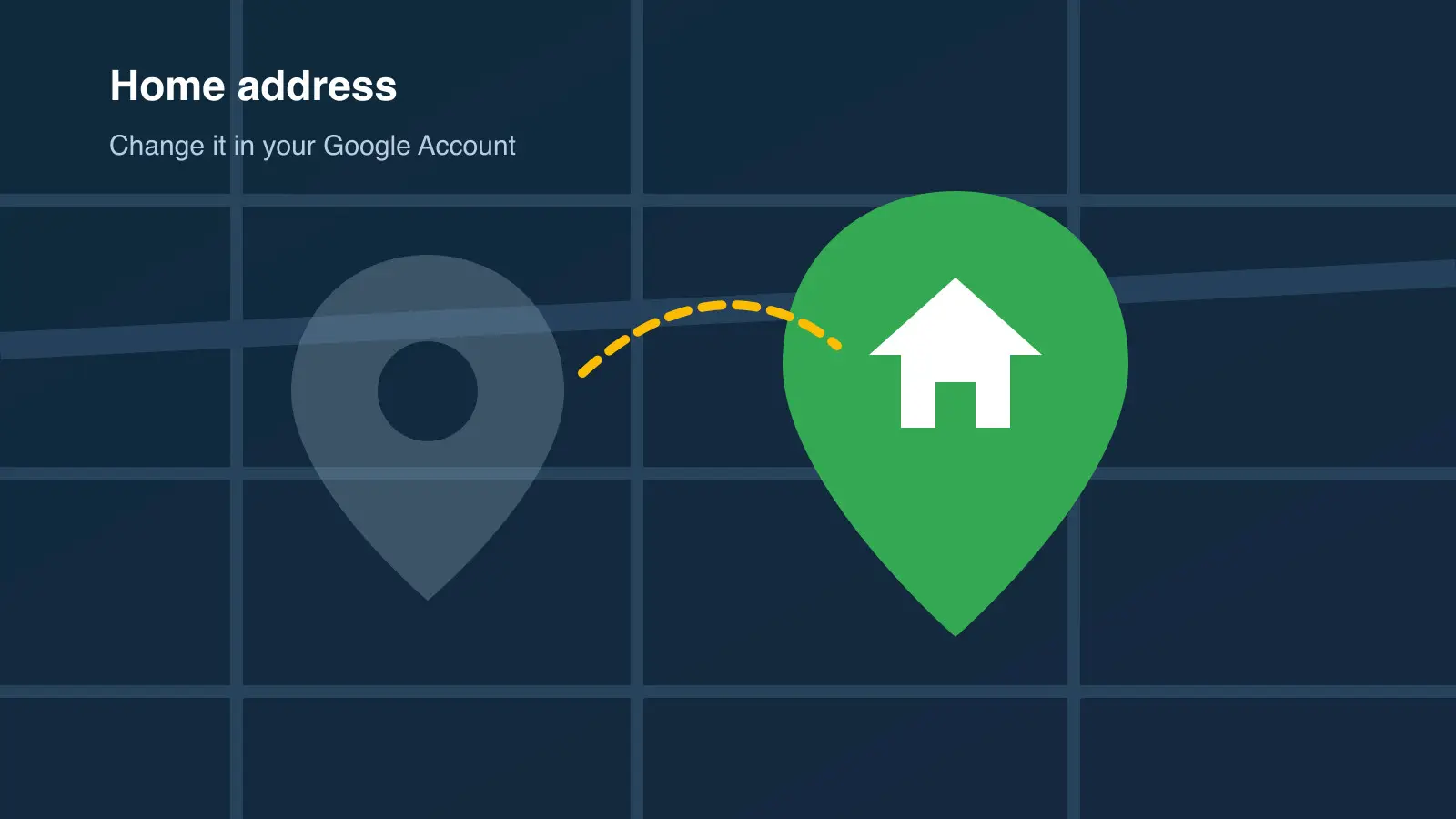 Graphic of a map grid with a faded old location pin, a green home pin and a dashed route between them, with the text Home address.