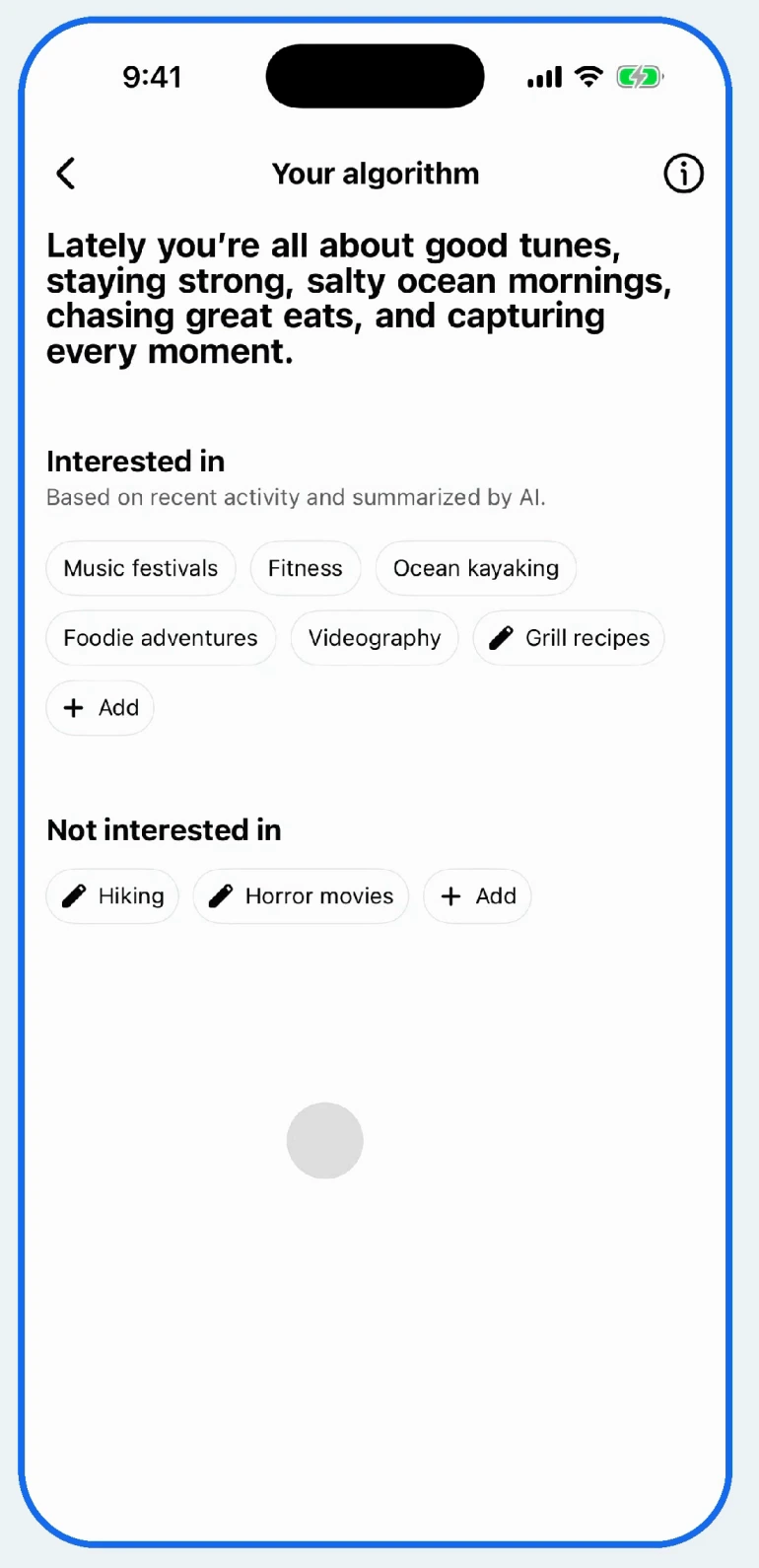Phone screen titled Your algorithm, with an AI-written summary, an Interested in list of six topics including music festivals and fitness, and a Not interested in list of hiking and horror movies.