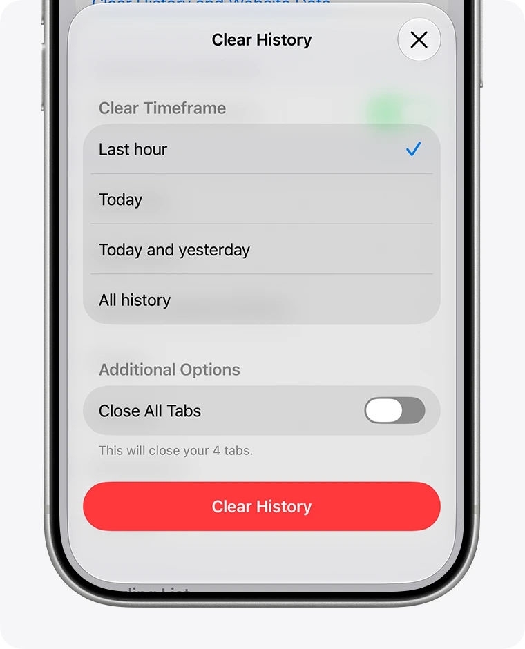 Safari's Clear History sheet on iPhone, listing Last hour, Today, Today and yesterday and All history, a Close All Tabs switch and a red Clear History button.