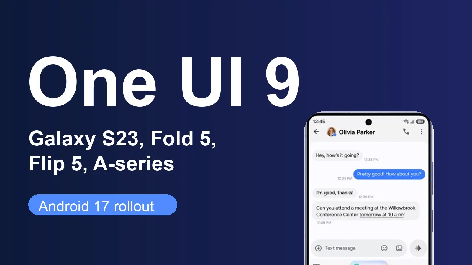 Graphic card on dark blue reading One UI 9, Galaxy S23, Fold 5, Flip 5, A-series, Android 17 rollout, beside a Samsung Galaxy phone showing a text conversation.